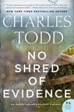 Charles Todd - No Shred of Evidence - An Inspector Ian Rutledge Mystery.