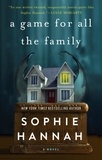 Sophie Hannah - A Game for All the Family - A Novel.