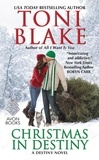 Toni Blake - Christmas in Destiny - A Destiny Novel.