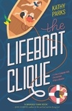 Kathy Parks - The Lifeboat Clique.