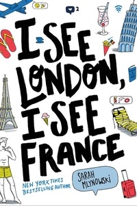Sarah Mlynowski - I See London, I See France.