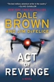 Dale Brown et Jim DeFelice - Act of Revenge - A Puppet Master Thriller.