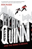 Ron McGee et Chris Samnee - Ryan Quinn and the Rebel's Escape.