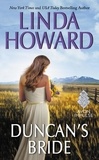 Linda Howard - Duncan's Bride.