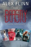Alex Flinn - Four Beastly Kendra Chronicles Collection - Beastly, Lindy's Diary, Bewitching, Mirrored.