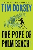 Tim Dorsey - The Pope of Palm Beach - A Novel.
