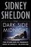 Sidney Sheldon - The Dark Side of Midnight - The Other Side of Midnight, Rage of Angels, Bloodline.