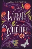Lana Popovic - Wicked Like a Wildfire.