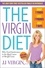 JJ Virgin - The Virgin Diet - Drop 7 Foods, Lose 7 Pounds, Just 7 Days.