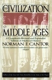 Norman F. Cantor - Civilization of the Middle Ages - Completely Revised and Expanded Edition, A.
