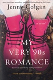 Jenny Colgan - My Very '90s Romance.