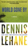 Dennis Lehane - World Gone by.