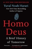Yuval Noah Harari - Homo Deus: A Brief History of Tomorrow.