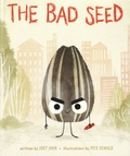 Jory John et Pete Oswald - The Bad Seed.