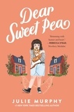 Julie Murphy - Dear Sweet Pea.