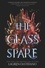 Lauren DeStefano - The Glass Spare.