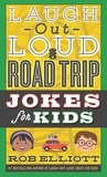 Rob Elliott et  Gearbox - Laugh-Out-Loud Road Trip Jokes for Kids.