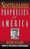 David Ovason - Nostradamus - Prophecies for America.