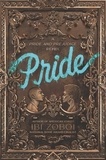 Ibi Zoboi - Pride - A Pride &amp; Prejudice Remix.