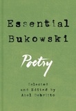 Charles Bukowski - Essential Bukowski - Poetry.