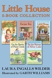 Laura Ingalls Wilder et Garth Williams - Little House 5-Book Collection - Little House in the Big Woods, Farmer Boy, Little House on the Prairie, On the Banks of Plum Creek, By the Shores of Silver Lake.