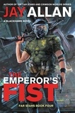 Jay Allan - The Emperor's Fist - A Blackhawk Novel.