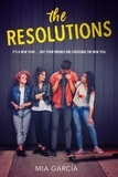 Mia Garcia - The Resolutions.