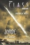 Patrick Ness et Guy Adams - Class: Joyride.