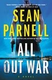 Sean Parnell - All Out War - A Novel.