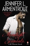 Jennifer L. Armentrout - Moonlight Scandals - A Contemporary Romance.