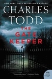Charles Todd - The Gate Keeper - An Inspector Ian Rutledge Mystery.
