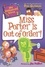 Dan Gutman et Jim Paillot - My Weirder-est School #2: Miss Porter Is Out of Order!.