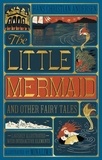 Hans Christian Andersen et  MinaLima - The Little Mermaid and Other Fairy Tales.
