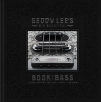 Geddy Lee - Geddy Lee's Big Beautiful Book of Bass.