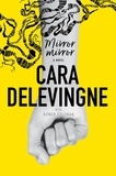 Cara Delevingne - Mirror, Mirror - A Novel.
