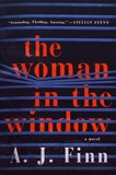 A. J. Finn - The Woman in the Window.