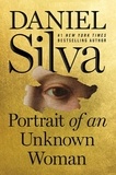 Daniel Silva - Portrait of an Unknown Woman - A Novel.