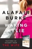 Alafair Burke - Waking Kylie.