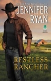 Jennifer Ryan - Restless Rancher - Wild Rose Ranch.
