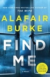Alafair Burke - Find Me - A Novel.