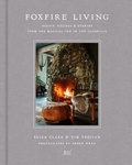 Eliza Clark et Tim Trojian - Foxfire Living - Design, Recipes, and Stories from the Magical Inn in the Catskills.