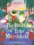 Cara Hoffman - The Ballad of Tubs Marshfield.