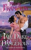 Megan Frampton - Tall, Duke, and Dangerous - A Hazards of Dukes Novel.