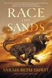 Sarah Beth Durst - Race the Sands - A Novel.