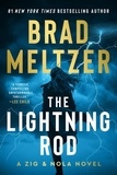 Brad Meltzer - The Lightning Rod - A Zig and Nola Novel.
