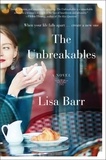 Lisa Barr - The Unbreakables - A Novel.