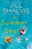 Jill Shalvis - The Summer Deal - A Novel.