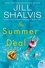 Jill Shalvis - The Summer Deal - A Novel.
