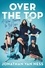 Jonathan Van Ness - Over the Top - A Raw Journey to Self-Love.