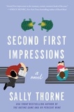 Sally Thorne - Second First Impressions.